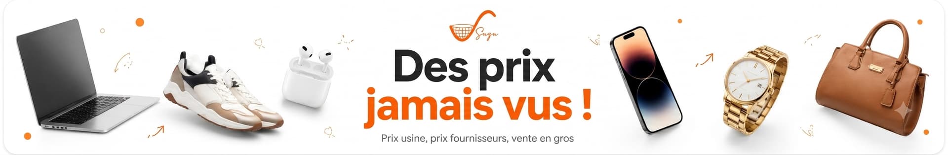 Prix sans précédent Offres exclusives